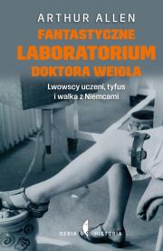 Okładka książki Fantastyczne laboratorium doktora Weigla