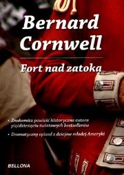 Fort nad zatoką. Autor: Bernard Cornwell. Dadada.pl Okładka książki Fort nad zatoką