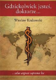 Okładka książki Gdziekolwiek jesteś, doktorze