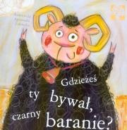 Okładka książki Gdzieżeś ty bywał czarny baranie