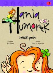 Hania Humorek T.11 I wielki pech. Autor: Megan McDoonald. Dadada.pl Okładka książki Hania Humorek T.11 I wielki pech