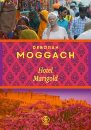 Hotel Marigold. Autor: Deborah Moggach. Dadada.pl Okładka książki Hotel Marigold