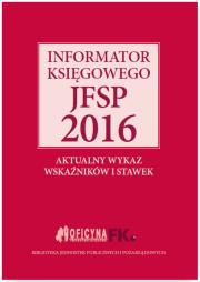 Okładka książki Informator księgowego jsfp 2016 Aktualny wykaz wskaźników i stawek