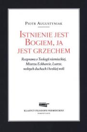 Okładka książki Istnienie jest Bogiem ja jest grzechem