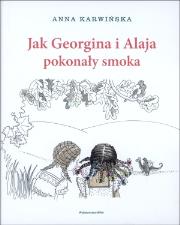 Okładka książki Jak Georgina i Alaja pokonały smoka