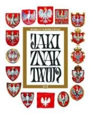 Jaki znak Twój? Orzeł Biały TW. Autor: Bohdan Wróblewski. Dadada.pl Okładka książki Jaki znak Twój? Orzeł Biały TW