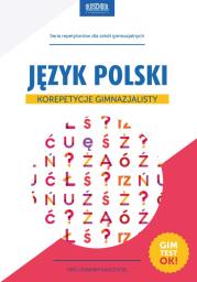 Język polski Korepetycje gimnazjalisty. Autor: Białek Małgorzata. Dadada.pl Okładka książki Język polski Korepetycje gimnazjalisty