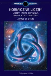 Kosmiczne liczby Liczby które definiują.... Autor: Stein James D.. Dadada.pl Okładka książki Kosmiczne liczby Liczby które definiują...