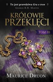 Okładka książki Królowie przeklęci. Tom 3