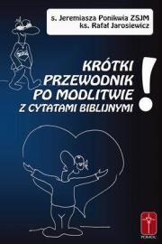 Okładka książki Krótki przewodnik po modlitwie z cytatami