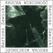 Okładka książki Krucha wieczność