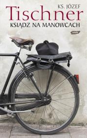 Ksiądz na manowcach. Autor: ks. Józef Tischner. Dadada.pl Okładka książki Ksiądz na manowcach