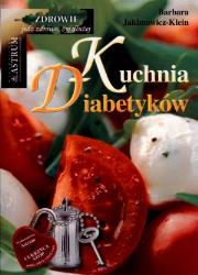 Kuchnia diabetyków wyd. IV. Autor: Barbara Jakimowicz-Klein. Dadada.pl Okładka książki Kuchnia diabetyków wyd. IV