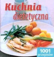 Okładka książki Kuchnia dietetyczna. 1001 przepisów