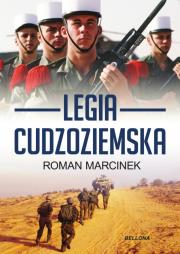 Legia cudzoziemska. Autor: Marcinek Roman. Dadada.pl Okładka książki Legia cudzoziemska