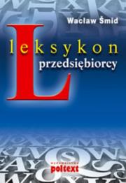 Okładka książki Leksykon przedsiębiorcy