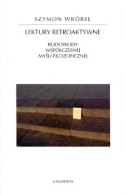 Lektury retroaktywne. Autor: Wróbel Szymon. Dadada.pl Okładka książki Lektury retroaktywne