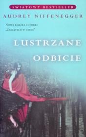Okładka książki Lustrzane odbicie - Audrey Niffenegger