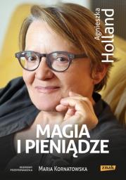 Magia i pieniądze. Autor: Holland Agnieszka, Kornatowska Maria. Dadada.pl Okładka książki Magia i pieniądze