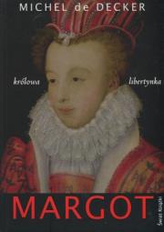 Okładka książki Margot królowa libertynka