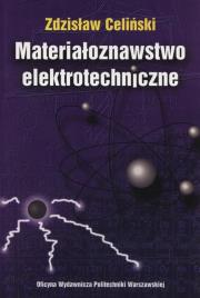 Okładka książki Materiałoznawstwo elektrotechniczne