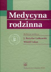 Medycyna rodzinna + CD. Autor: J. Bożydar Latkowski, Lukas Witold. Dadada.pl Okładka książki Medycyna rodzinna + CD