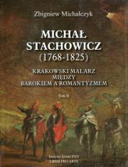 Okładka książki Michał Stachowicz 1768-1825 Tom 2
