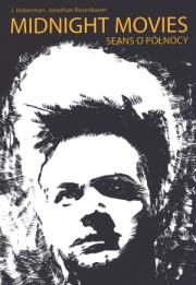Midnight movies. Seans o północy. Autor: J. Hoberman. Dadada.pl Okładka książki Midnight movies. Seans o północy