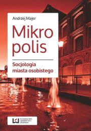 Mikropolis. Autor: Andrzej Majer. Dadada.pl Okładka książki Mikropolis