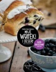 Moje wypieki i desery. Ciasta drożdżowe i .... Autor: Świątkowska Dorota. Dadada.pl Okładka książki Moje wypieki i desery. Ciasta drożdżowe i ...
