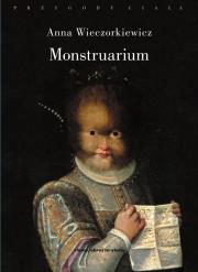 Monstruarium. Autor: Wieczorkiewicz Anna. Dadada.pl Okładka książki Monstruarium