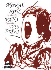 Moralność pani Dulskiej + Książka audio na CD. Autor: Gabriela Zapolska. Dadada.pl Okładka książki Moralność pani Dulskiej + Książka audio na CD