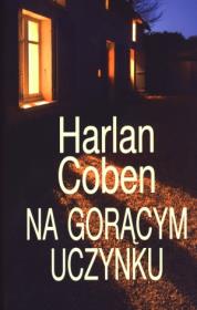 Okładka książki Na gorącym uczynku twarda