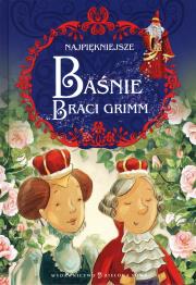 Okładka książki Najpiękniejsze Baśnie Braci Grimm