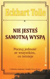 Nie jesteś samotną wyspą. Autor: Eckhart Tolle. Dadada.pl Okładka książki Nie jesteś samotną wyspą