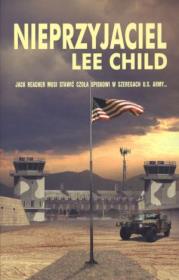 Nieprzyjaciel. Autor: Child Lee. Dadada.pl Okładka książki Nieprzyjaciel