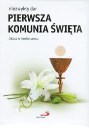 Niezwykły dar. Pierwsza komunia święta. Autor: Joanna Wilkońska. Dadada.pl Okładka książki Niezwykły dar. Pierwsza komunia święta
