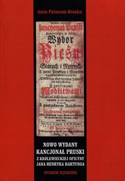 Okładka książki Nowo wydany kancjonał pruski z królewieckiej oficyny Jana Henryka Hartunga