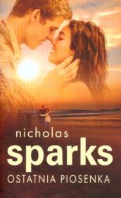 Ostatnia piosenka. Autor: Nicholas Sparks. Dadada.pl Okładka książki Ostatnia piosenka