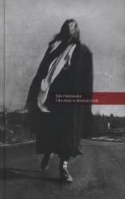 Okładka książki Oto stoję w deszczu ciała