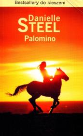 Palomino. Autor: Danielle Steel. Dadada.pl Okładka książki Palomino