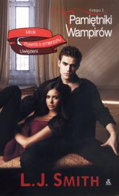 Okładka książki Pamiętniki wampirów Księga 2 Mrok Powrót o zmierzchu Uwięzieni