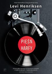 Pieśń harfy. Autor: Henriksen Levi. Dadada.pl Okładka książki Pieśń harfy