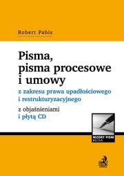 Okładka książki Pisma pisma procesowe i umowy z zakresu prawa upadłościowego i restrukturyzacyjnego z objaśnieniami