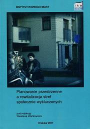 Opakowanie Planowanie przestrzenne a rewitalizacja stref społecznie wykluczonych