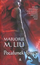 Pocałunek łowcy. Autor: Liu Marjorie M.. Dadada.pl Okładka książki Pocałunek łowcy