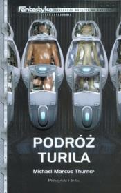 Podróż Turila. Autor: Thurner Michael Marcus. Dadada.pl Okładka książki Podróż Turila