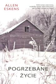 Okładka książki Pogrzebane życie