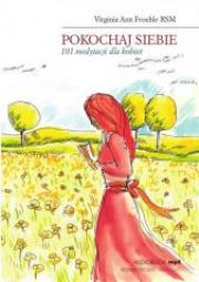 Okładka książki Pokochaj siebie. 101 medytacji dla kobiet mp3 - Audiobook