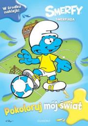 Pokoloruj mój świat. Smerfy. Smerfiada.. Autor: Opracowanie zbiorowe. Dadada.pl Okładka książki Pokoloruj mój świat. Smerfy. Smerfiada.